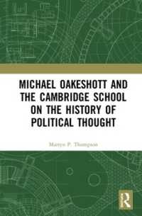 Ｍ．オークショットとケンブリッジ学派の政治思想史<br>Michael Oakeshott and the Cambridge School on the History of Political Thought