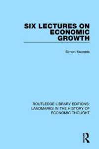 Six Lectures on Economic Growth (Routledge Library Editions: Landmarks in the History of Economic Thought)