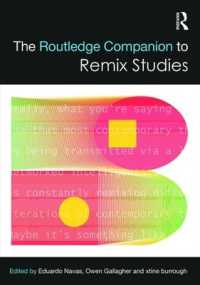 ラウトレッジ版　リミックス研究必携<br>The Routledge Companion to Remix Studies (Routledge Media and Cultural Studies Companions)