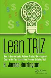 Lean TRIZ : How to Dramatically Reduce Product-Development Costs with This Innovative Problem-Solving Tool (Management Handbooks for Results)