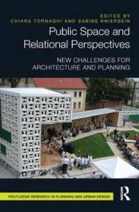 Public Space and Relational Perspectives : New Challenges for Architecture and Planning (Routledge Research in Planning and Urban Design)