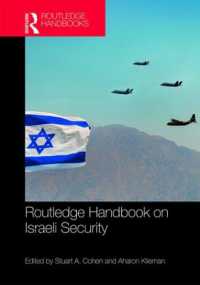 ラウトレッジ版　イスラエルの安全保障ハンドブック<br>Routledge Handbook on Israeli Security
