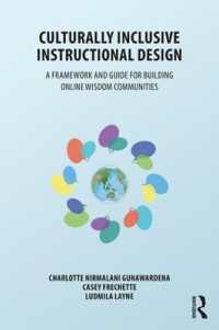 Culturally Inclusive Instructional Design : A Framework and Guide to Building Online Wisdom Communities
