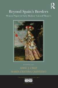 Beyond Spain's Borders : Women Players in Early Modern National Theaters (Transculturalisms, 1400-1700)