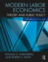 現代労働経済学：理論と公共政策（第１３版）<br>Modern Labor Economics : Theory and Public Policy （13TH）