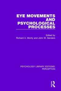 Eye Movements and Psychological Processes (Psychology Library Editions: Perception)