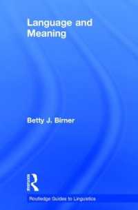 言語と意味（ラウトレッジ言語学ガイド）<br>Language and Meaning (Routledge Guides to Linguistics)