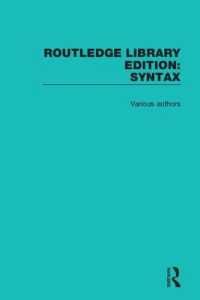 ラウトレッジ名著復刻叢書：統語論（全２２巻）<br>Routledge Library Editions: Syntax (Routledge Library Editions: Syntax)