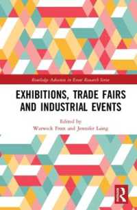 Exhibitions, Trade Fairs and Industrial Events (Routledge Advances in Event Research Series)