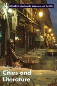 都市と文学入門<br>Cities and Literature (Routledge Critical Introductions to Urbanism and the City)