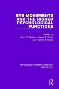 Eye Movements and the Higher Psychological Functions (Psychology Library Editions: Perception)