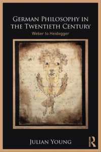 ２０世紀ドイツ哲学入門<br>German Philosophy in the Twentieth Century : Weber to Heidegger
