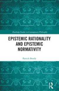 Epistemic Rationality and Epistemic Normativity (Routledge Studies in Contemporary Philosophy)
