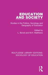 Education and Society : Studies in the Politics, Sociology and Geography of Education (Routledge Library Editions: Sociology of Education)