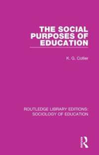 The Social Purposes of Education (Routledge Library Editions: Sociology of Education)