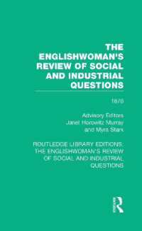 The Englishwoman's Review of Social and Industrial Questions : 1870 (Routledge Library Editions: The Englishwoman's Review of Social and Industrial Questions)