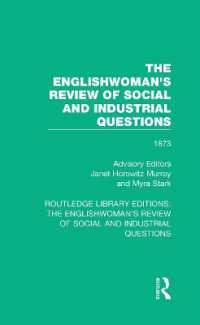 The Englishwoman's Review of Social and Industrial Questions : 1873 (Routledge Library Editions: the Englishwoman's Review of Social and Industrial Questions)