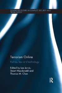 Terrorism Online : Politics, Law and Technology (Routledge Studies in Conflict, Security and Technology)