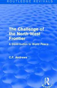 Routledge Revivals: The Challenge of the North-West Frontier (1937) : A Contribution to World Peace
