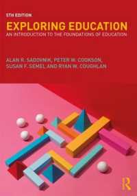 教育探究：入門テキスト（第５版）<br>Exploring Education : An Introduction to the Foundations of Education （5TH）