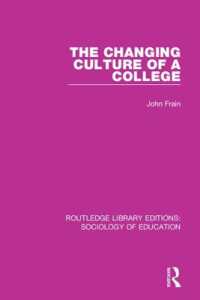 The Changing Culture of a College (Routledge Library Editions: Sociology of Education)