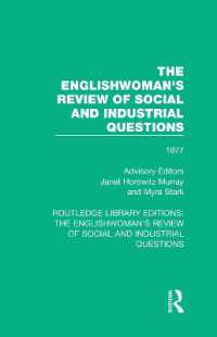 The Englishwoman's Review of Social and Industrial Questions : 1877 (Routledge Library Editions: the Englishwoman's Review of Social and Industrial Questions)