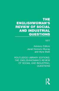 The Englishwoman's Review of Social and Industrial Questions : 1877 (Routledge Library Editions: The Englishwoman's Review of Social and Industrial Questions)