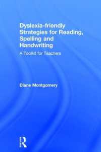 Dyslexia-friendly Strategies for Reading, Spelling and Handwriting : A Toolkit for Teachers