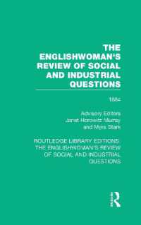 The Englishwoman's Review of Social and Industrial Questions : 1884 (Routledge Library Editions: the Englishwoman's Review of Social and Industrial Questions)