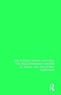 The Englishwoman's Review of Social and Industrial Questions : 1885 (Routledge Library Editions: The Englishwoman's Review of Social and Industrial Questions)
