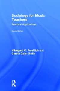 音楽教育のための社会学（第２版）<br>Sociology for Music Teachers : Practical Applications （2ND）