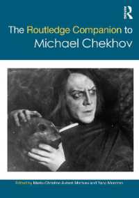 ラウトレッジ版　チェーホフ演技術必携<br>The Routledge Companion to Michael Chekhov (Routledge Companions)
