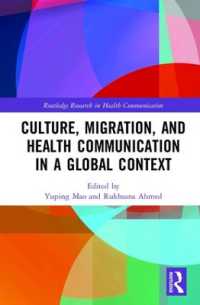 Culture, Migration, and Health Communication in a Global Context (Routledge Research in Health Communication)