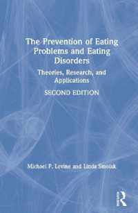 摂食問題・障害の予防：理論・調査・応用（第２版）<br>The Prevention of Eating Problems and Eating Disorders : Theories, Research, and Applications （2ND）