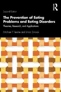 摂食問題・障害の予防：理論・調査・応用（第２版）<br>The Prevention of Eating Problems and Eating Disorders : Theories, Research, and Applications （2ND）