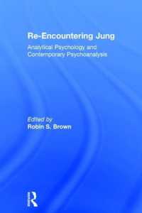 Re-Encountering Jung : Analytical psychology and contemporary psychoanalysis