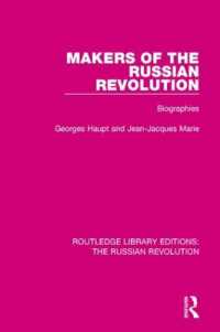 Makers of the Russian Revolution : Biographies (Routledge Library Editions: The Russian Revolution)