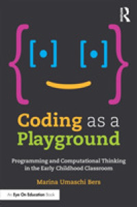 Coding as a Playground : Programming and Computational Thinking in the Early Childhood Classroom
