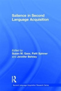 Ｓ．ガス共編／第二言語習得における際立ち<br>Salience in Second Language Acquisition (Second Language Acquisition Research Series)