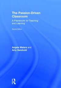 The Passion-Driven Classroom : A Framework for Teaching and Learning （2ND）