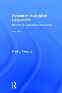 ちがいがわかる人のための応用言語学の主体的研究法（第３版）<br>Research in Applied Linguistics : Becoming a Discerning Consumer （3RD）