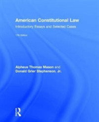 アメリカ憲法入門（第１７版）<br>American Constitutional Law : Introductory Essays and Selected Cases （17 New）