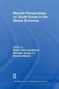 Marxist Perspectives on South Korea in the Global Economy (Alternative Voices in Contemporary Economics)