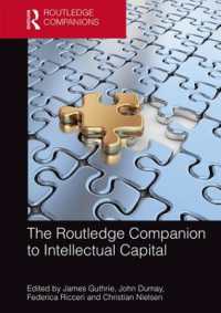 ラウトレッジ版　知的資本必携<br>The Routledge Companion to Intellectual Capital (Routledge Companions in Business, Management and Marketing)