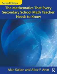 The Mathematics That Every Secondary School Math Teacher Needs to Know (Studies in Mathematical Thinking and Learning Series) （2ND）