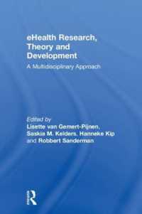 eHealth Research， Theory and Development : A Multi-Disciplinary Approach