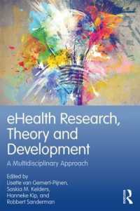 eHealth Research， Theory and Development : A Multi-Disciplinary Approach