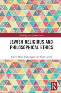 Jewish Religious and Philosophical Ethics (Routledge Jewish Studies Series)