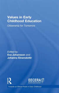 Values in Early Childhood Education : Citizenship for Tomorrow (Towards an Ethical Praxis in Early Childhood)