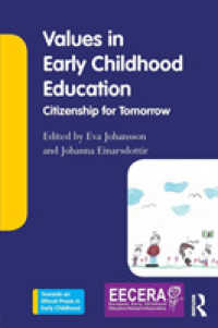 Values in Early Childhood Education : Citizenship for Tomorrow (Towards an Ethical Praxis in Early Childhood)